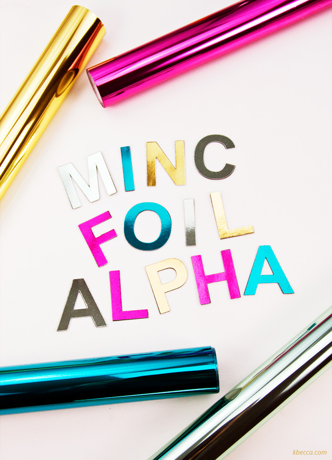 Video : How to Make Foil Alphabet Magnets with the Minc + Silhouette