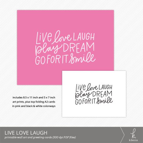 Live Love Laugh Digital Art Print from k.becca