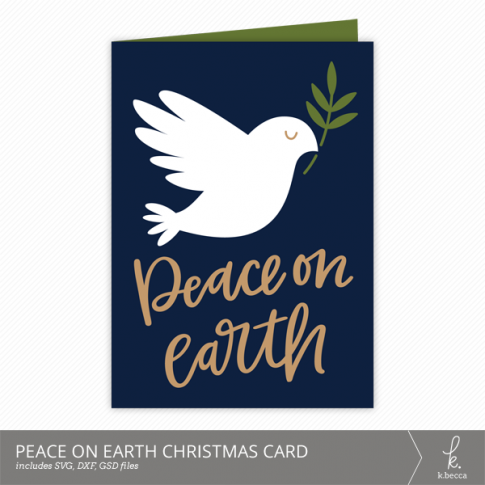 Peace on Earth Dove Christmas Card Cut Files from k.becca (Commercial Licensing Available)