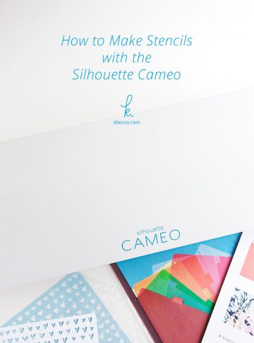 How to Make Stencils with the Silhouette Cameo