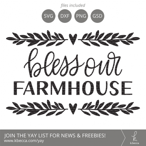 Bless Our Farmhouse SVG #svgfiles #cutfiles #cricut #silhouettecameo