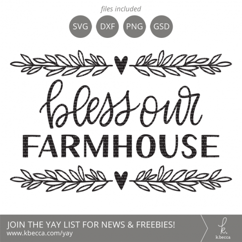 Bless Our Farmhouse SVG #svgfiles #cutfiles #cricut #silhouettecameo