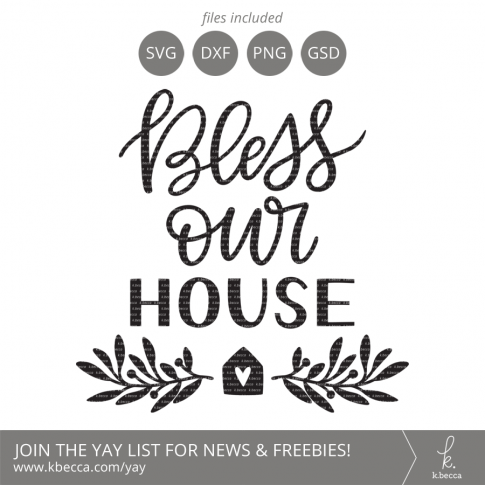 Bless Our House SVG #svgfiles #cutfiles #cricut #silhouettecameo