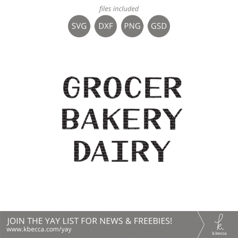 Grocer, Bakery Y Dairy Hand Drawn Type SVG #svgfiles #cutfiles #cricut #silhouettecameo