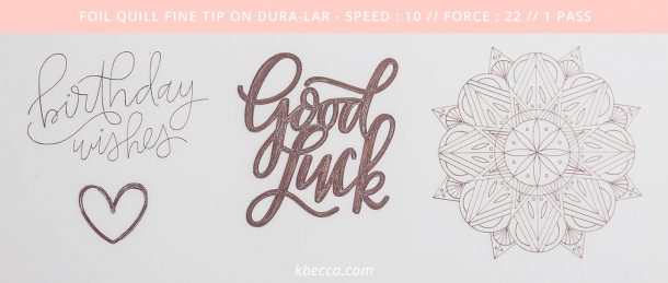 Foil Quill Test Results on Acetate, Vellum, Dura-Lar &amp; Wood Veneer
