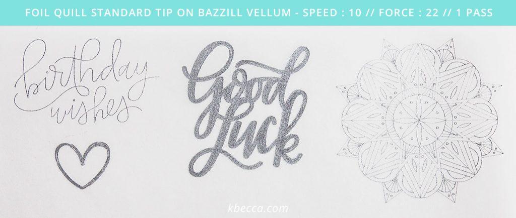 Foil Quill Test Results on Acetate, Vellum, Dura-Lar &amp; Wood Veneer