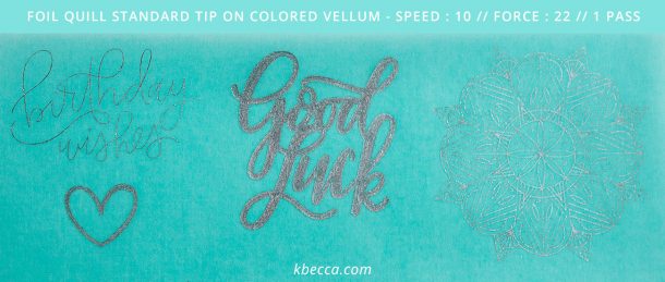 Foil Quill Test Results on Acetate, Vellum, Dura-Lar &amp; Wood Veneer