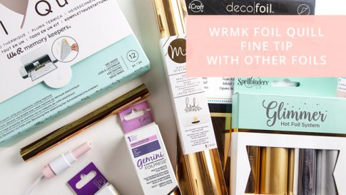 We R Memory Keepers Foil Quill Test Results with Other Foil Brands - Minc, Deco Foil, Glimmer Foil, Gemini Papercraft & Multi-Surface & More #foilquill #silhouettecameo