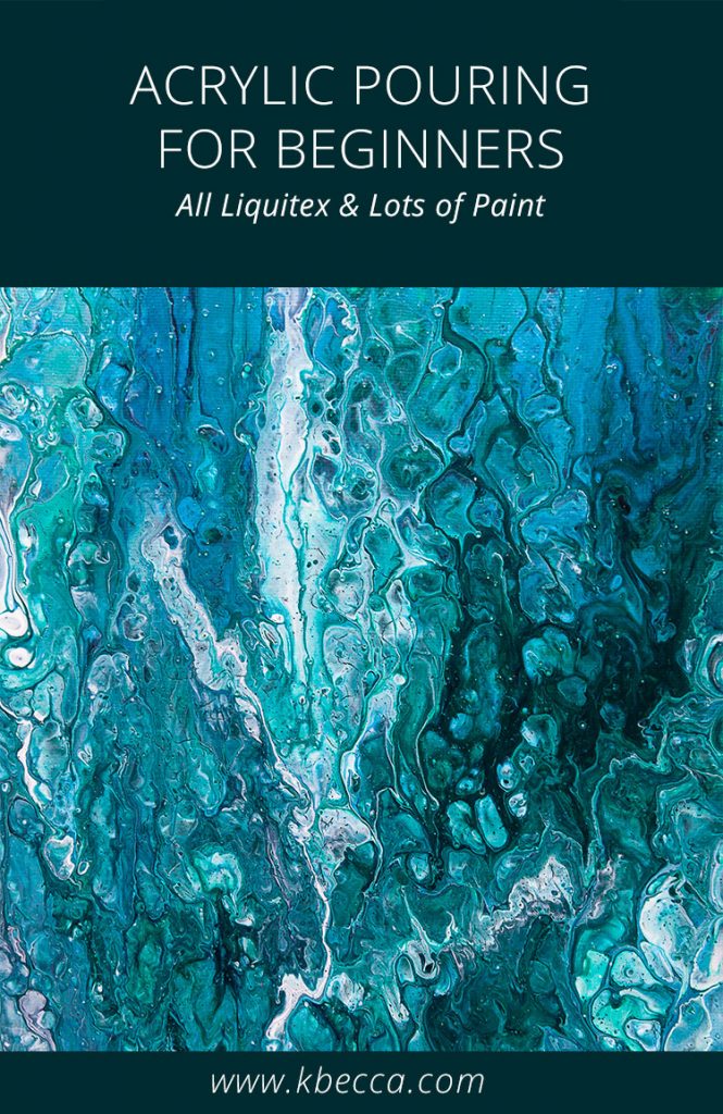 Acrylic Pouring for Beginners : Liquitex Pouring Medium & Lots of Paint