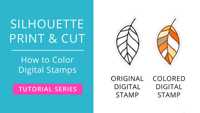 Silhouette Print & Cut Tutorial – How to Color Digital Stamps in Silhouette Studio (Video)